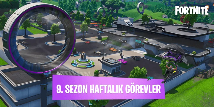 Fortnite Battle Royale 9. Sezon Haftalık Görevler