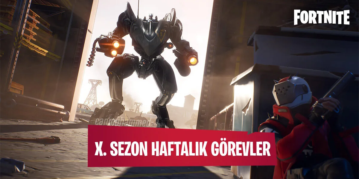 Fortnite Battle Royale 10. Sezon Haftalık Görevler