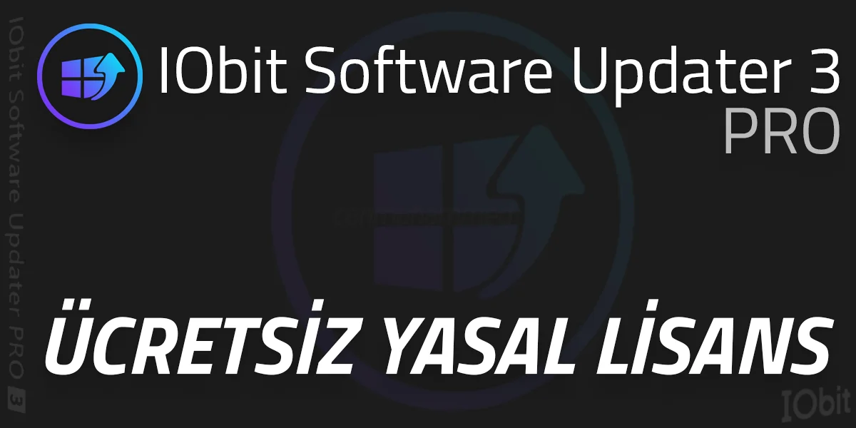 IObit Software Updater 3 Pro İndir Yasal Ücretsiz Lisans
