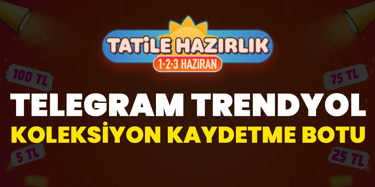 Telegram Trendyol Koleksiyon Kaydetme Botu
